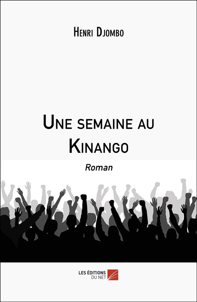 Littérature : Henri Djombo présente et dédicace son nouveau roman « Une semaine au Kinango » image