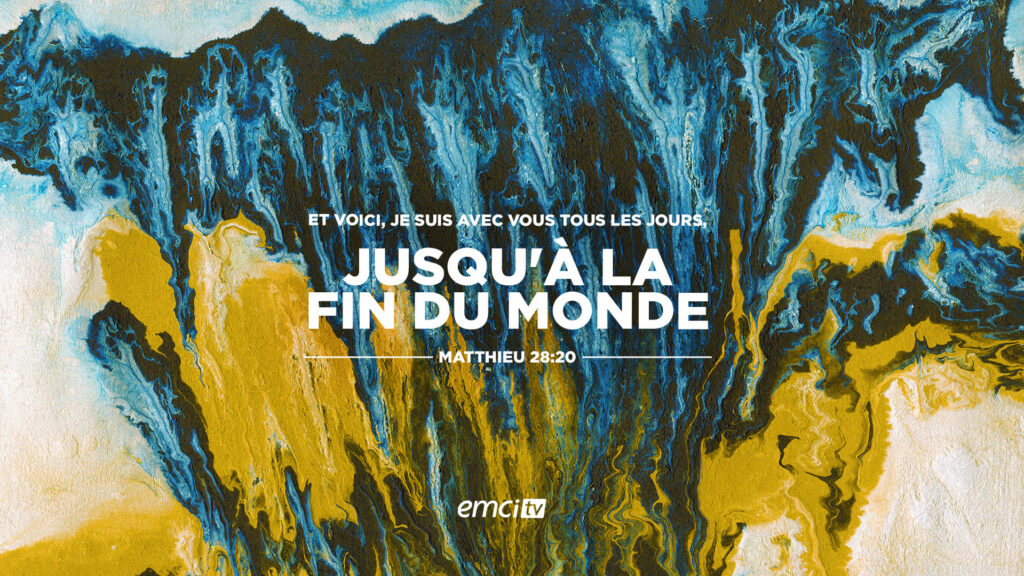 Je suis avec vous tous les jours (Matthieu 28:20) emci 260626