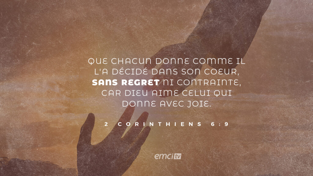 Donner avec joie, un cœur qui plaît à Dieu (2 Corinthiens 9:7) emci 30072026